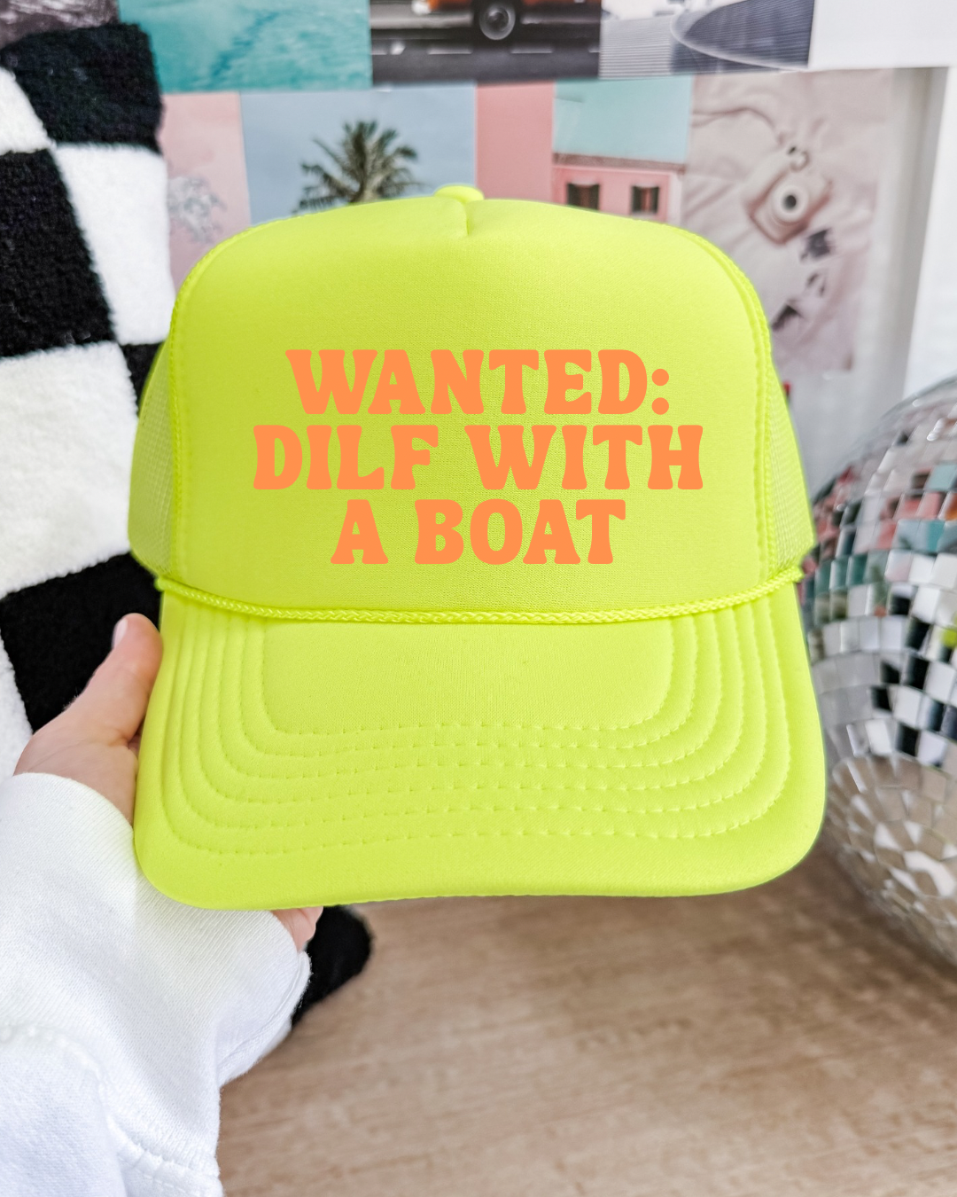 Wanted: DILF with a boat Trucker Hat