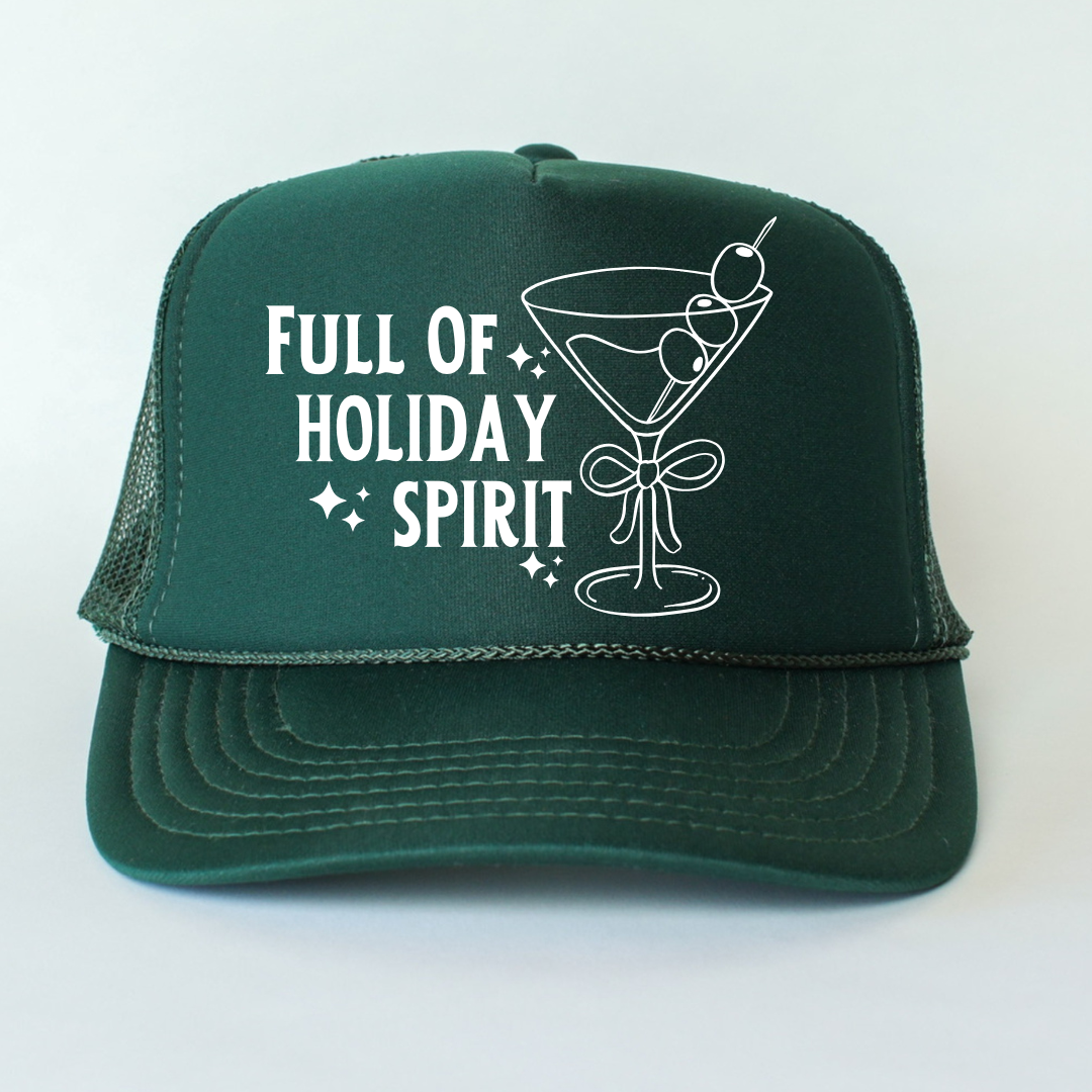 Full Of Holiday Spirit Trucker Hat