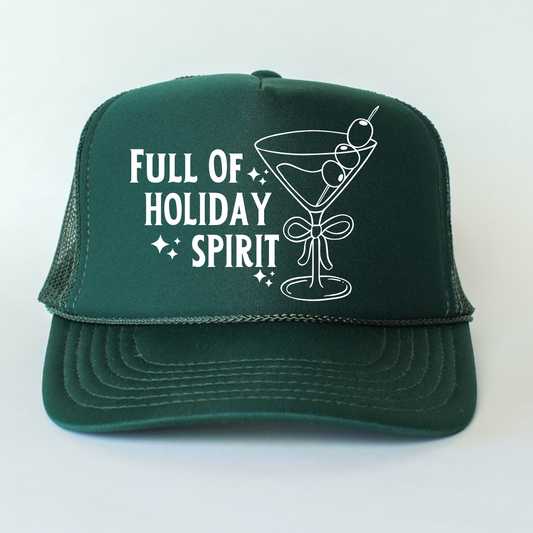 Full Of Holiday Spirit Trucker Hat