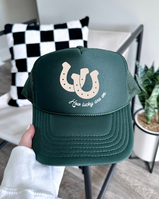 How Lucky Are We Horseshoe Trucker Hat