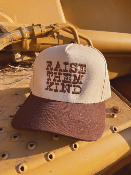 Raise Them Kind Trucker Hat